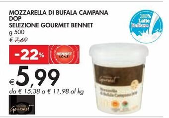 Bennet Mozzarella di bufala campana dop selezione gourmet bennet g 500 offerta