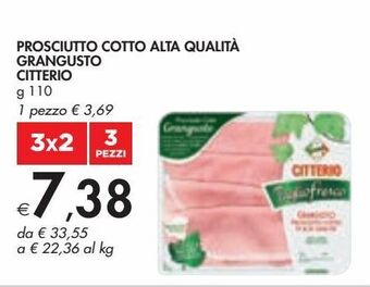 Bennet Prosciutto cotto alta qualità grangusto citterio g 110 offerta