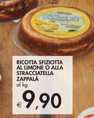 Bennet Ricotta sfiziosa al limone o alla stracciatella zappalà al kg offerta