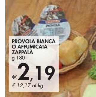 Bennet Provola bianca o affumicata zappalà g 180 offerta