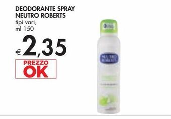 Bennet Deodorante neutro roberts spray tipi vari ml 150 offerta