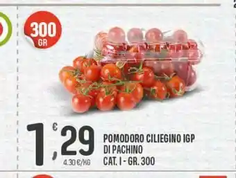 Eurospar Pomodorini ciliegino igp di pachino cat. i gr 300 offerta