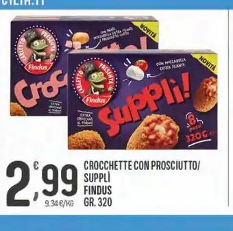 Eurospar Crocchette con prosciutto / suppli findus gr 320 offerta