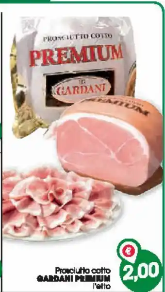 Despar Prosciutto cotto gardani premium offerta