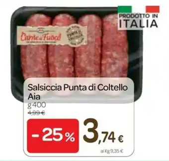 Carrefour Express Aia Salsiccia Punta di Coltello 400g offerta