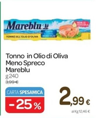 Carrefour Express Mareblu Tonno in Olio di Oliva Meno Spreco 240g offerta