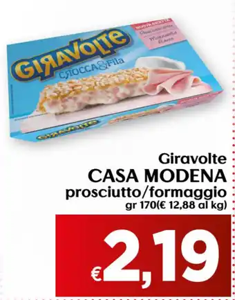 Maxi Supermercati Giravolte Casa Modena prosciutto/formaggio 170gr offerta