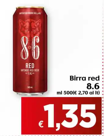 Maxi Supermercati 8.6 Red Birra 500ml offerta