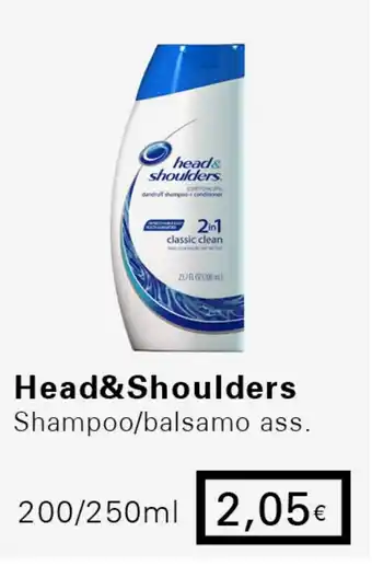 Iper Tosano Head & Shoulders Shampoo/balsamo ass. 200/250ml offerta