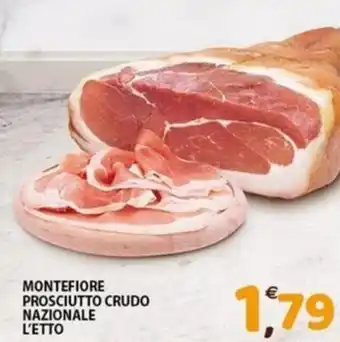 Mio Market Montefiore Prosciutto Crudo Nazionale offerta