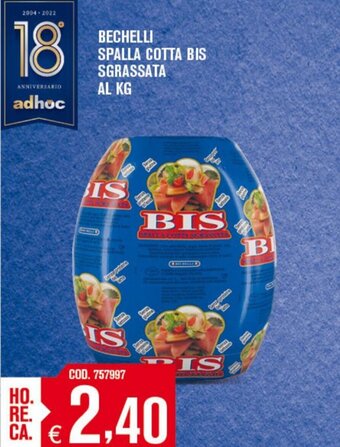 Bechelli Spalla cotta Bis sgrassata al kg