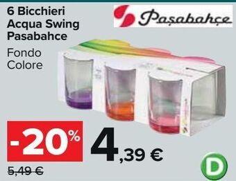 Carrefour Market 6 bicchieri acqua swing pasabahce offerta