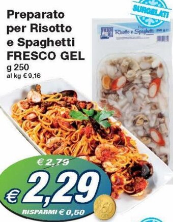Prix Quality Fresco Gel Preparato per Risotto e Spaghetti g 250 offerta