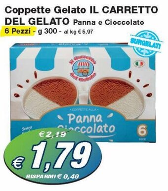 Prix Quality IL Carretto Del Gelato Coppette Gelato Panna e Cioccolato 6 Pezzi g 300 offerta