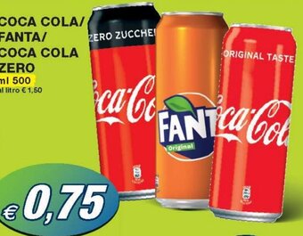 Prix Quality Coca Cola/Fanta/Coca Cola Zero ml 500 offerta