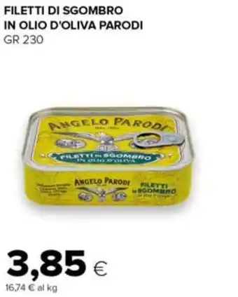 Tigre Angelo Parodi Filetti di sgombro in olio 230 gr offerta