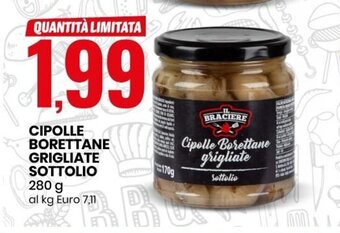 Eurospin IL Braciere Cipolle borettane grigliate sottolio 280 g offerta