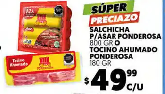 Merco Salchicha P/Asar Ponderosa 800gr o Tocino Ahumado Ponderosa 180 gr oferta