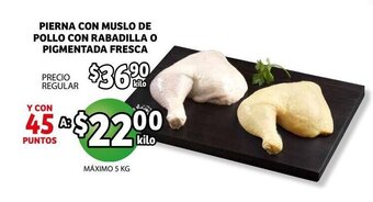 Pierna Con Muslo de Pollo Con Rabadilla o Pigmentada Fresca
