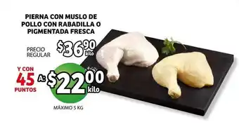 Pierna Con Muslo de Pollo Con Rabadilla o Pigmentada Fresca