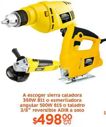 Fresko A Escoger Sierra Caladora 350W 811 o Esmeriladora Angular 500W 815 o Taladro 3/8" Reversible ADIR a Solo oferta