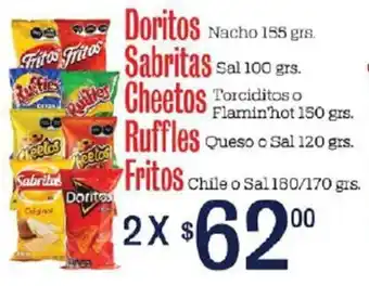 Doritos Nacho 155g, Sabritas Sal 100g, Cheetos Torciditos o Flamin'hot 150g, Ruffles Queso o Sal 120g, Fritos Chile o Sal 180