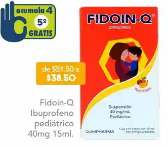 Farmacia San Pablo Ibuprofeno 40 mg , fidoin-q suspensión pediátrico 15 ml frasco oferta