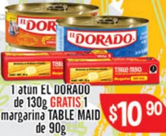 El Florido 1 Atún El Dorado de 130g Gratis 1 Margarina Table Maid de 90g oferta