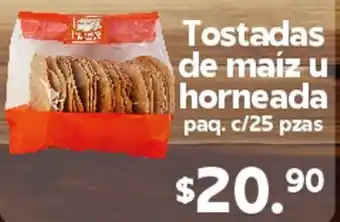 Tostadas de Maíz u Horneada paq c/25pzas