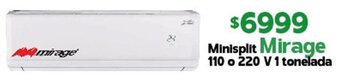 Arteli Minisplit Mirage 110 o 220 V 1 Tonelada oferta