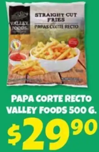 Papa Corte Recto Valley Foods 500g