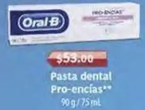 Farmacias Similares Oral-B Pasta Dental Pro-Encias 90g/75ml oferta