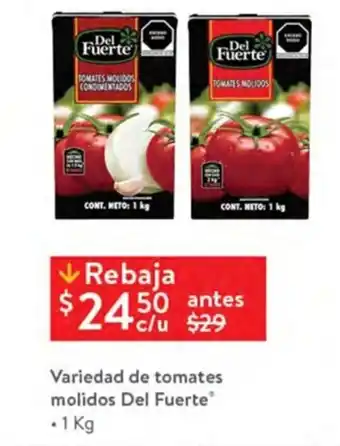 Walmart Variedad de tomates molidos Del Fuerte 1 kg oferta