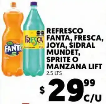 Refresco Fanta, Fresca, Joya, Sidral Mundet, Sprite o Manzana Lift 2,5lts
