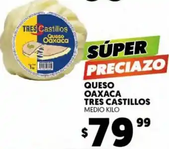 Queso Oaxaca Tres Castillos Medio Kilo