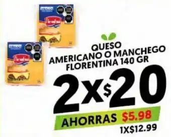Queso Americano o Manchego Florentina 2x140g