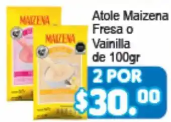 Atole Maizena Fresa o Vainilla de 100g