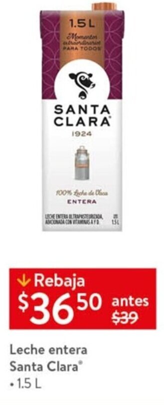 Walmart Express Leche Entera Santa Clara 1,5L oferta