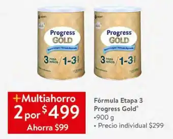 Walmart Formula etapa 3 progress gold 900g oferta