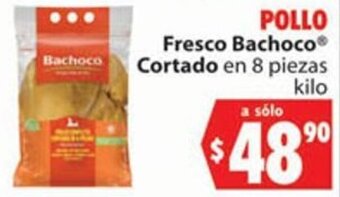 Casa Ley Pollo Fresco Bachoco Cortado en 8 piezas oferta