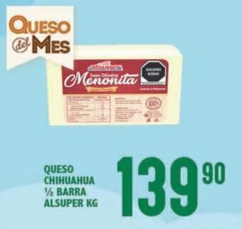 Alsuper Queso Chihuahua 1/2 Barra Alsuper oferta