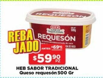 HEB HEB SABOR TRADICIONAL Queso requeson 500gr oferta