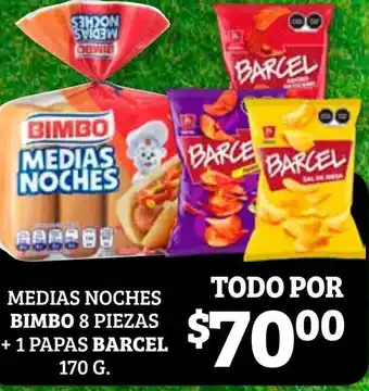 Soriana Híper Medias Noches Bimbo 8 Piezas + 1 Papas Barcel 170g oferta