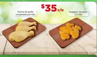 Bodega Aurrerá Pierna de pollo congelada por kilo o nuggets de pollo 1/2 kilo oferta