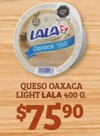 Soriana Híper Queso Oaxaca Light Lala 400g oferta