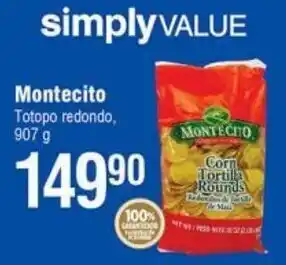 Montecito Totopo redondo 907g