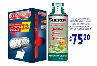 En La compra de Genoprazol 20 mg con 49 capsulas gratis suerox adulto 630 ml sabor sabila