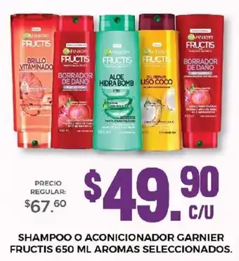 Shampoo o Acondicionador Garnier Fructis 650ml aromas seleccionados