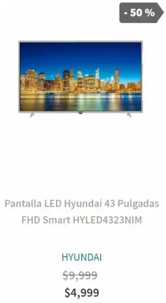 Elektra Pantalla LED Hyundai 43 Pulgadas FHD Smart HYLED4323NIM oferta