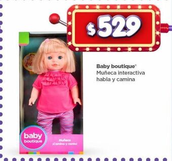 Bodega Aurrerá Baby boutique muñeca interactiva habla y camina oferta